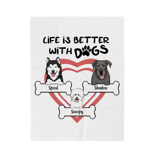 Customized Velveteen Plush Blanket - Life Is Better With Dog