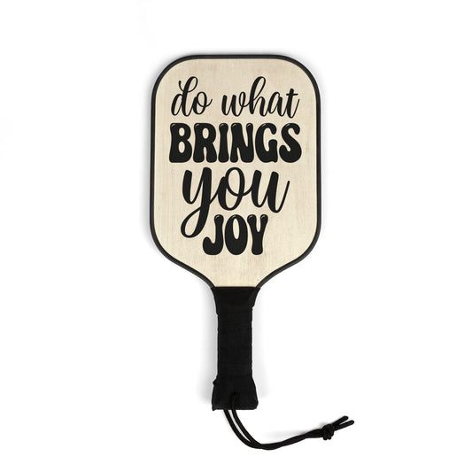 Pickleball Kit - Do What Brings You Joy