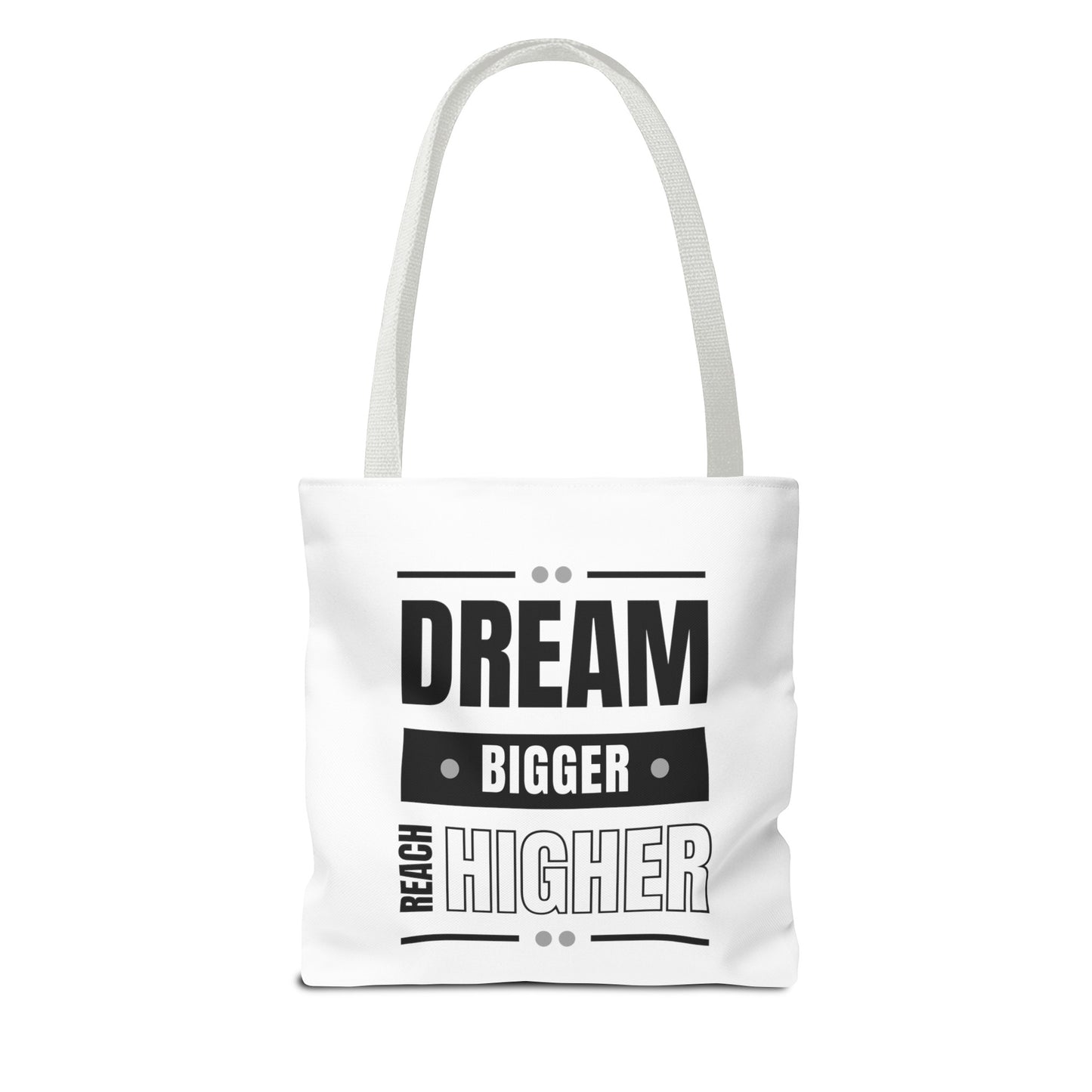 Tote Bag (AOP) - Dream Bigger Reach Higher - White