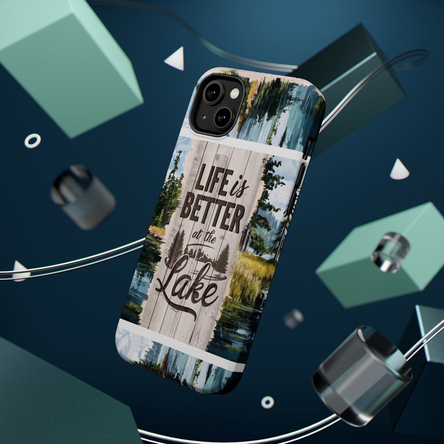 Magnetic Tough Cases - Life Is Better At The Lake