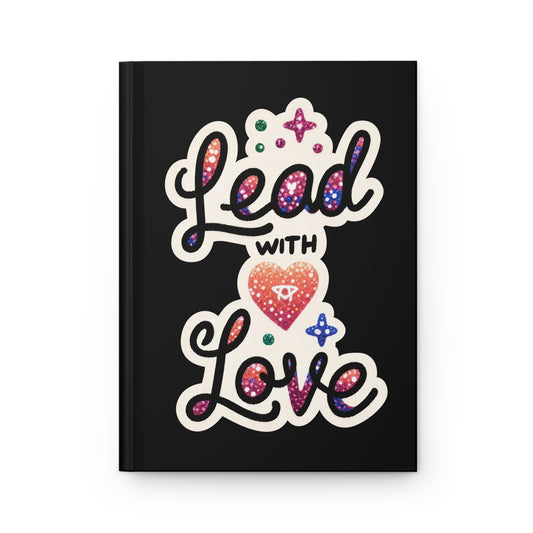 Hardcover Journal Matte - Lead With Love - Black