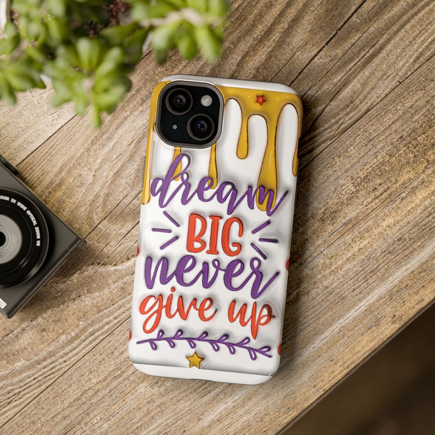 Magnetic Tough Cases - Dream Big Never Give Up