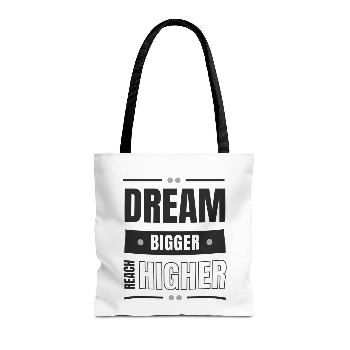 Tote Bag (AOP) - Dream Bigger Reach Higher - White