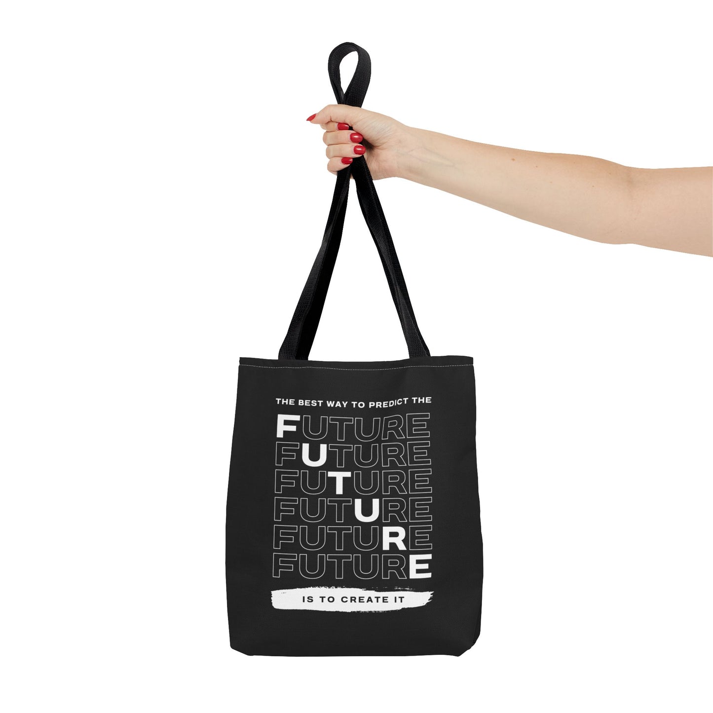 Tote Bag (AOP) - The Best Way To Predict The Future Is To Create It - Black