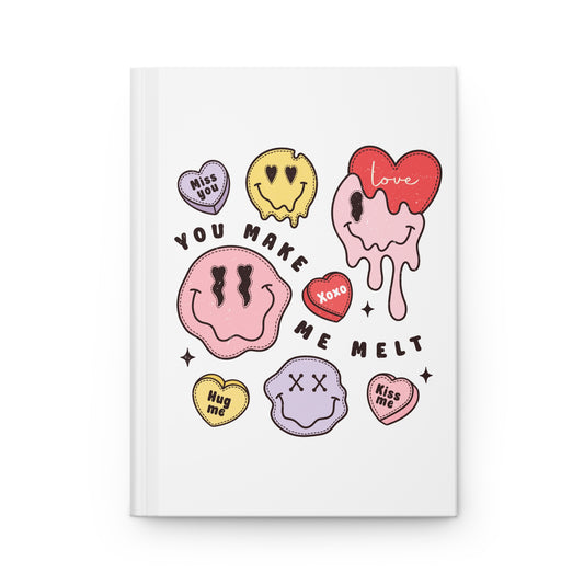 Valentine's - Hardcover Journal Matte - You Make Me Melt