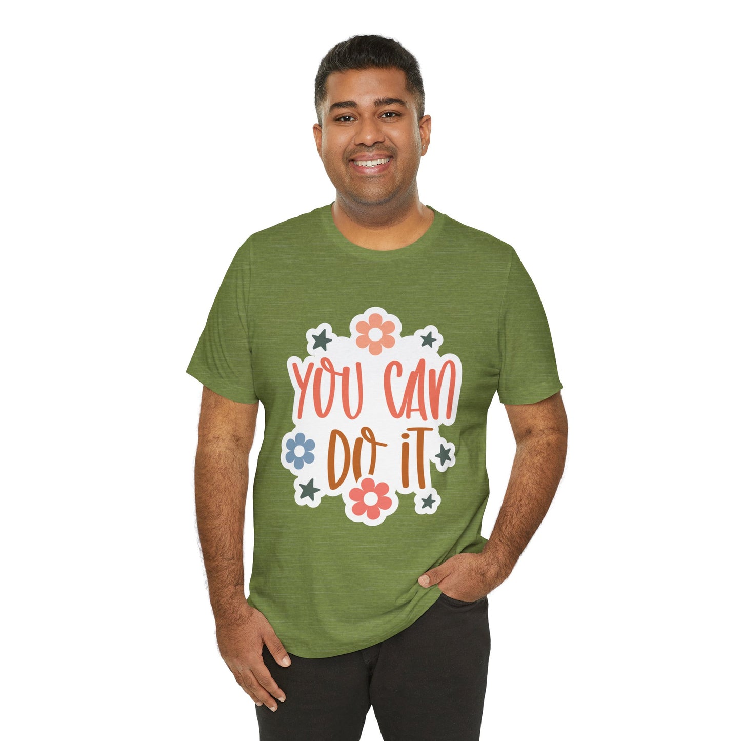 Unisex Jersey Short Sleeve Tee - You Can Do It - Motivational Shirt