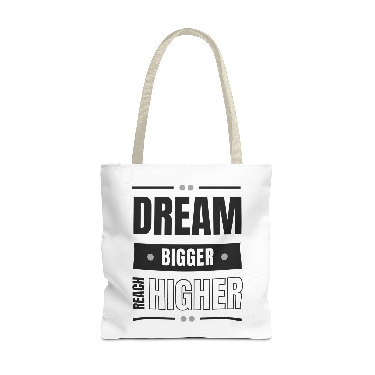 Tote Bag (AOP) - Dream Bigger Reach Higher - White