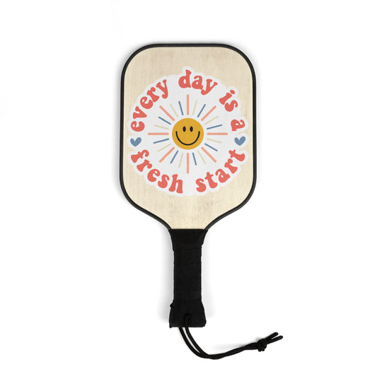 Pickleball Kit - Every Day Is A Fresh Start