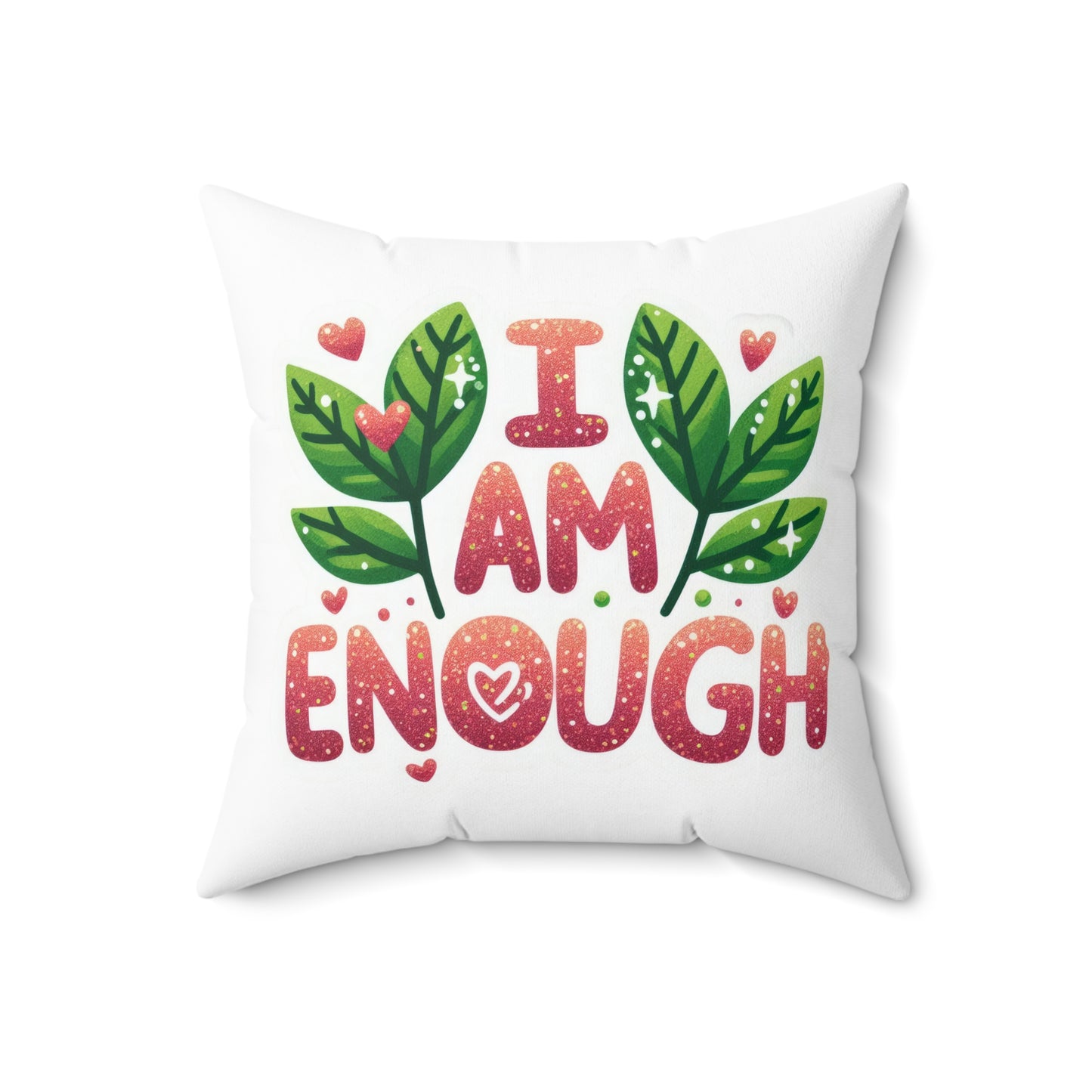 Spun Polyester Square Pillow - I Am Enough - White