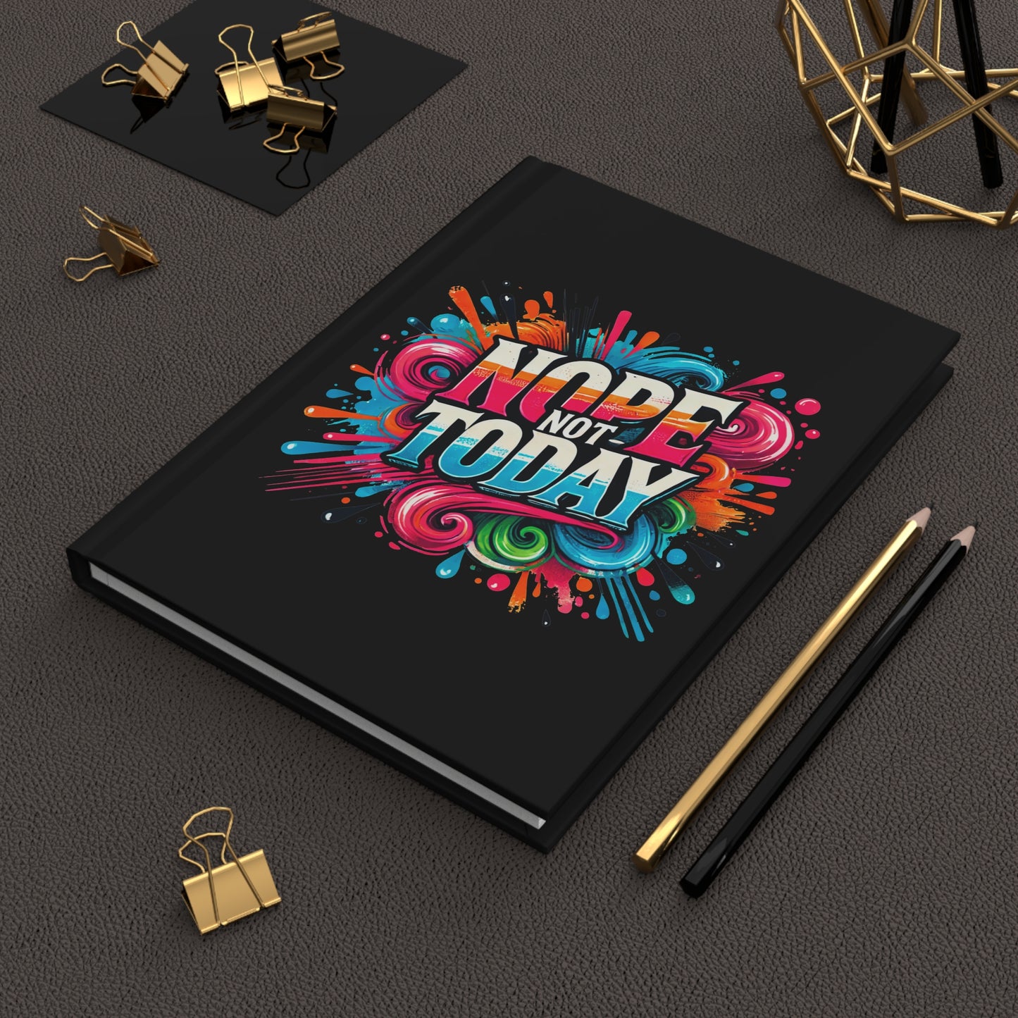 Hardcover Journal Matte - Nope Not Today - Black