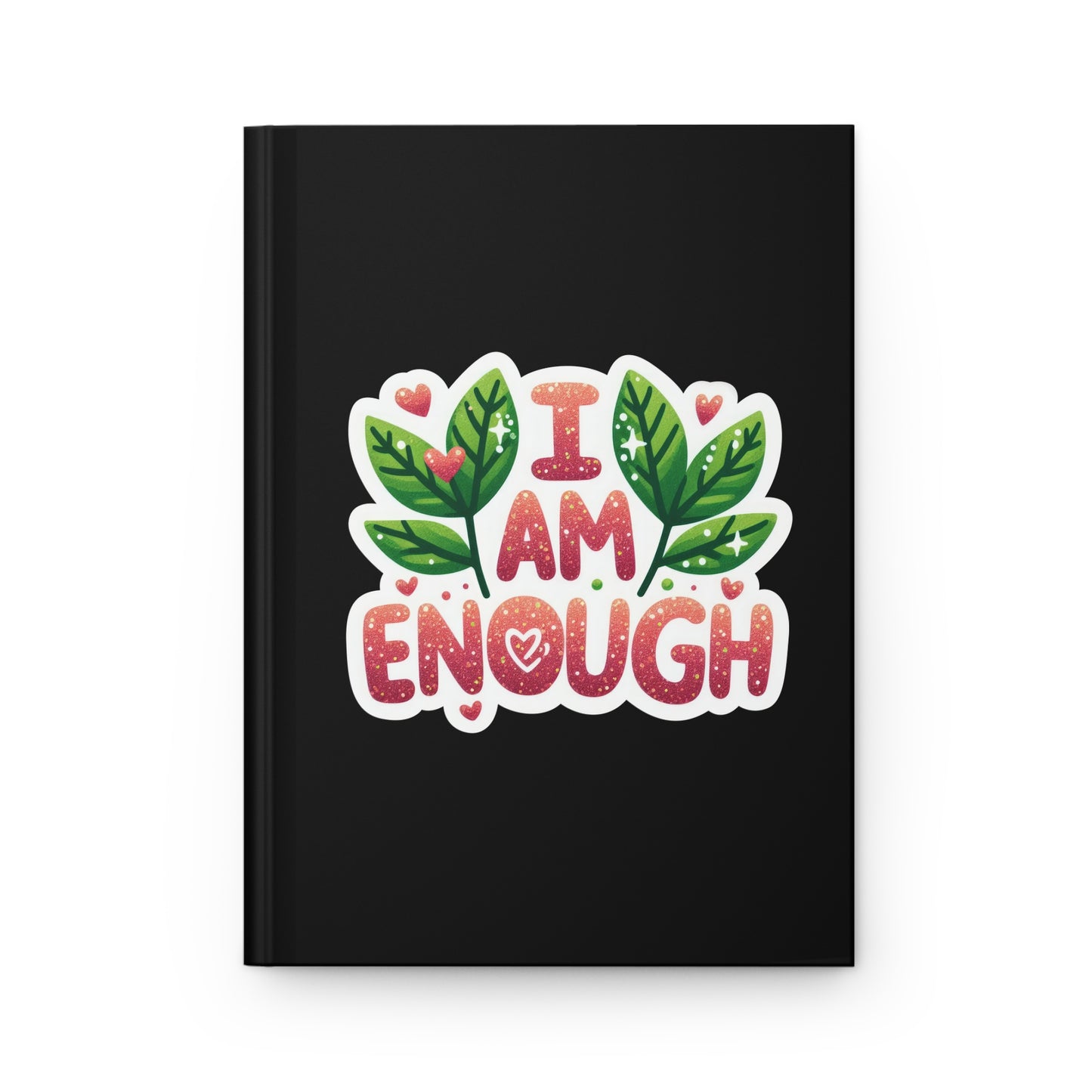 Hardcover Journal Matte - I Am Enough - Black