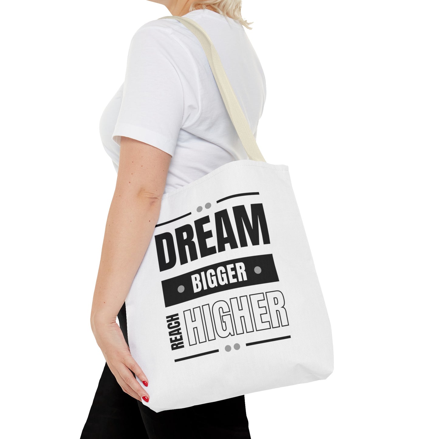 Tote Bag (AOP) - Dream Bigger Reach Higher - White