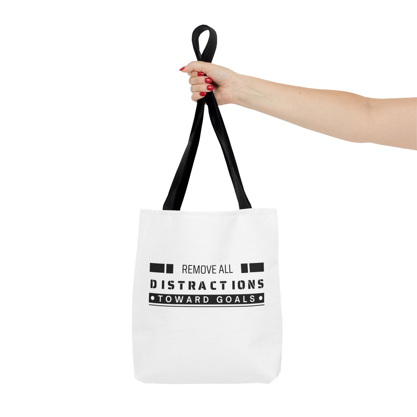 Tote Bag (AOP) - Remove All Distractions Toward Goals - White