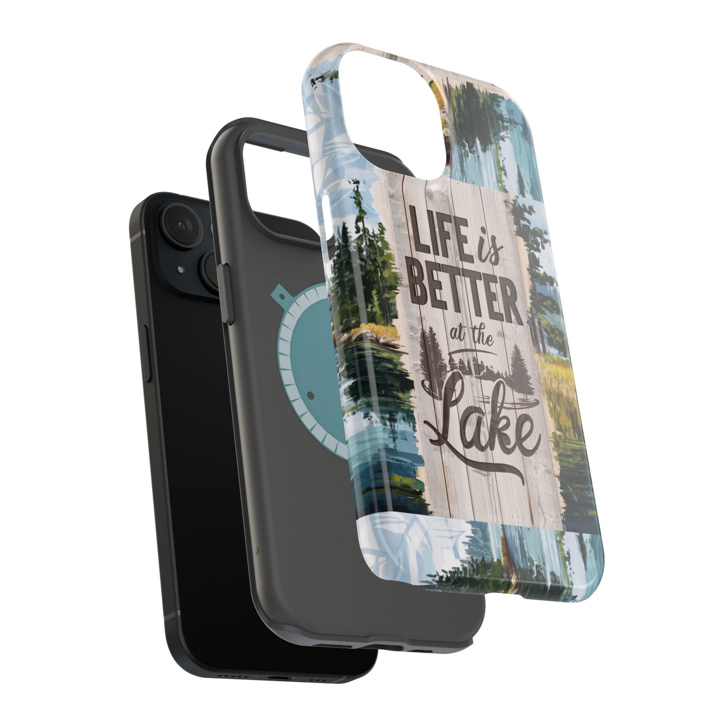 Magnetic Tough Cases - Life Is Better At The Lake