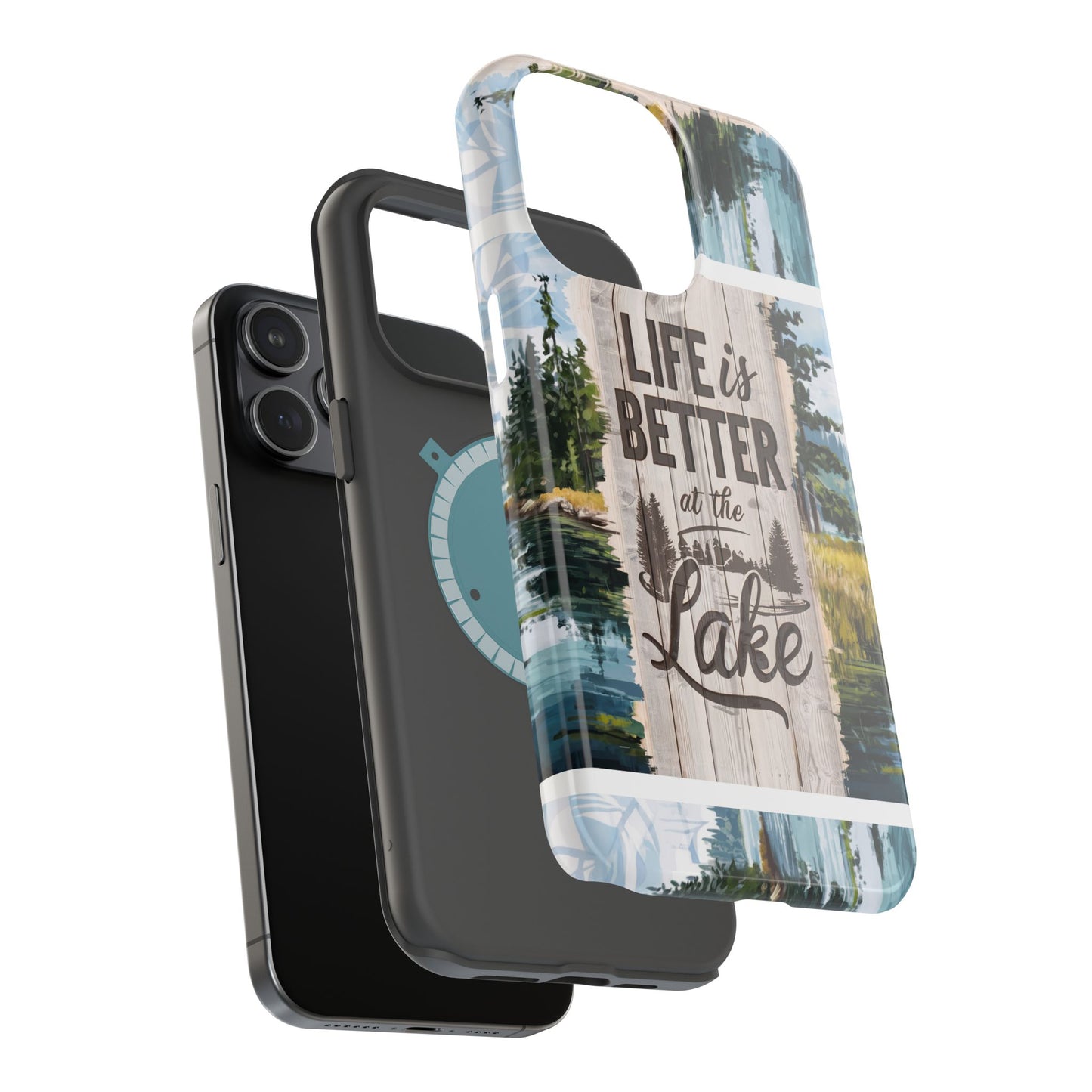 Magnetic Tough Cases - Life Is Better At The Lake