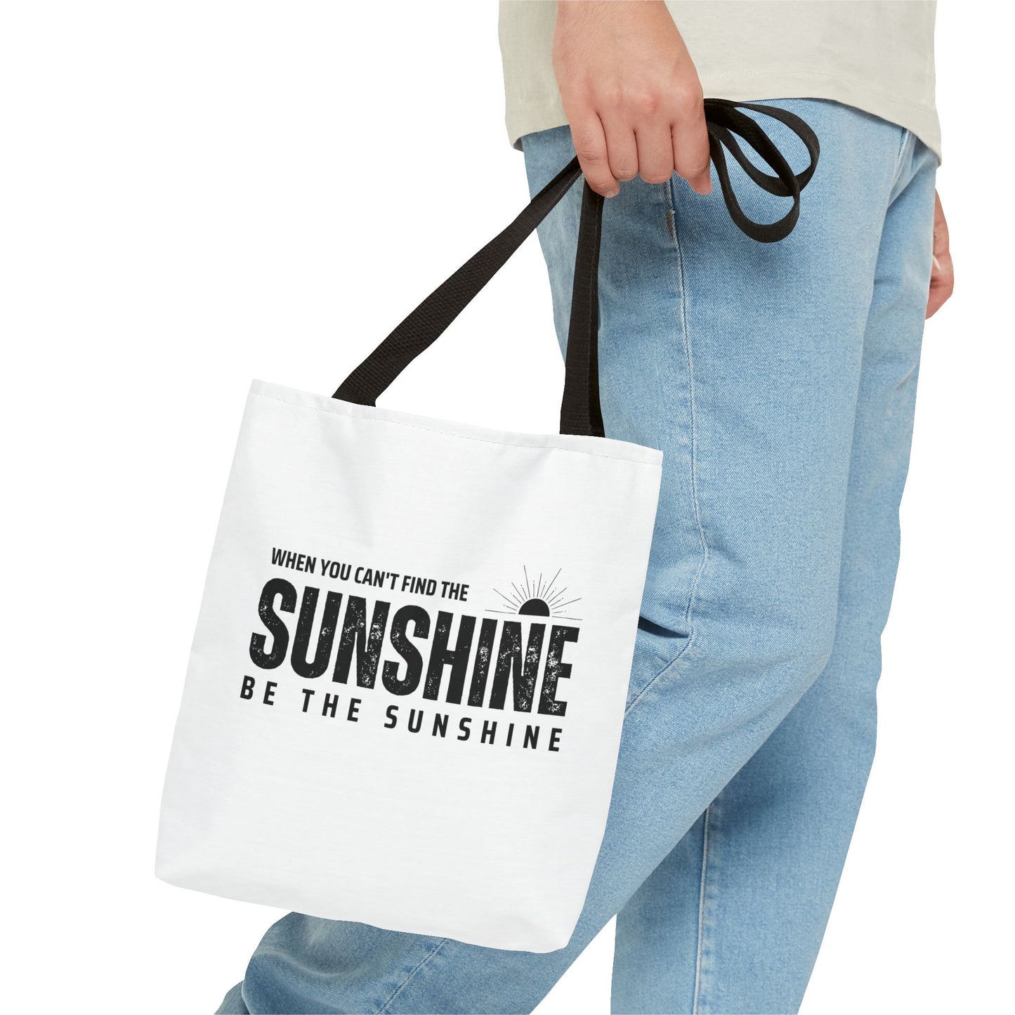 Tote Bag (AOP) - If You Cant Find The Sunshine Be The Sunshine - White