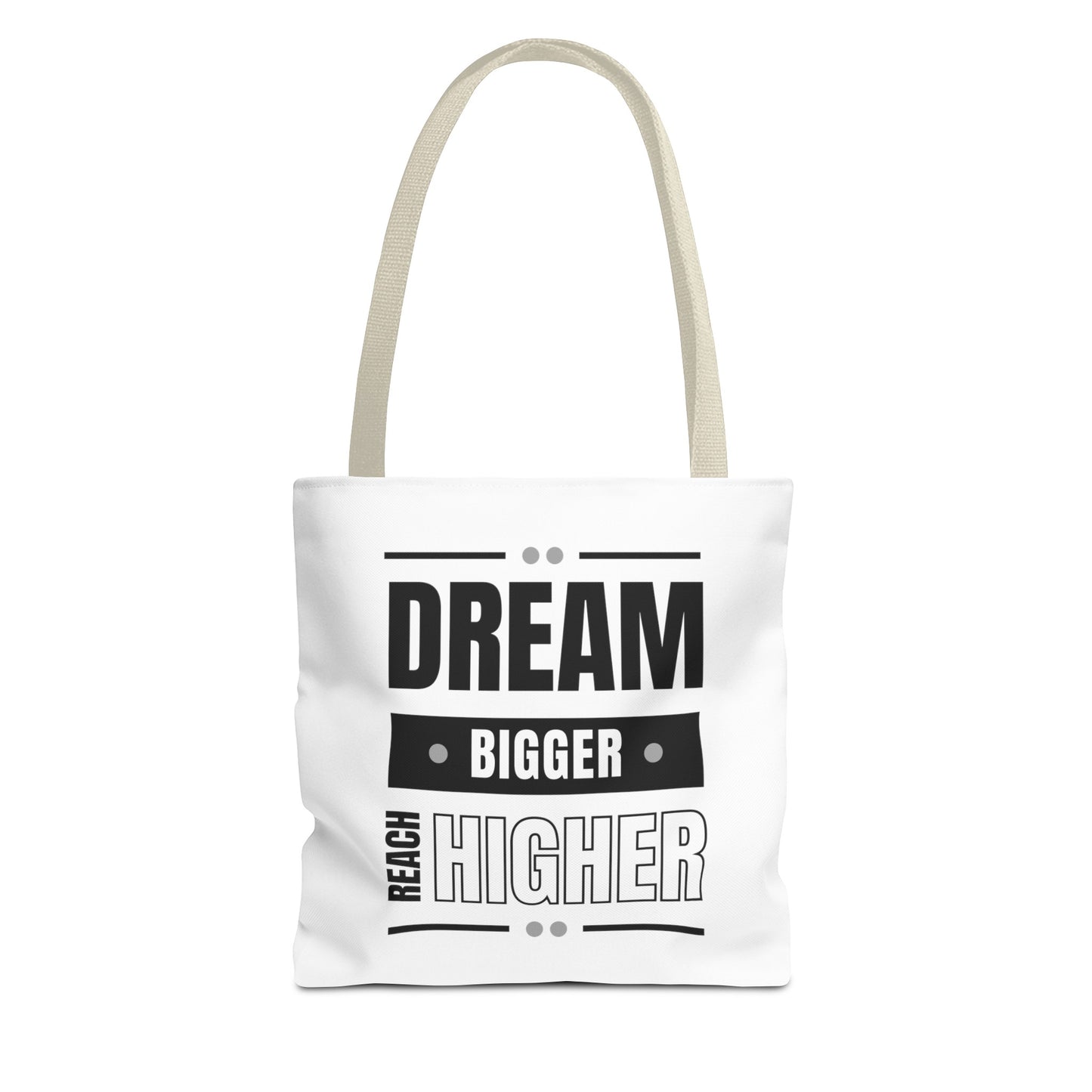 Tote Bag (AOP) - Dream Bigger Reach Higher - White