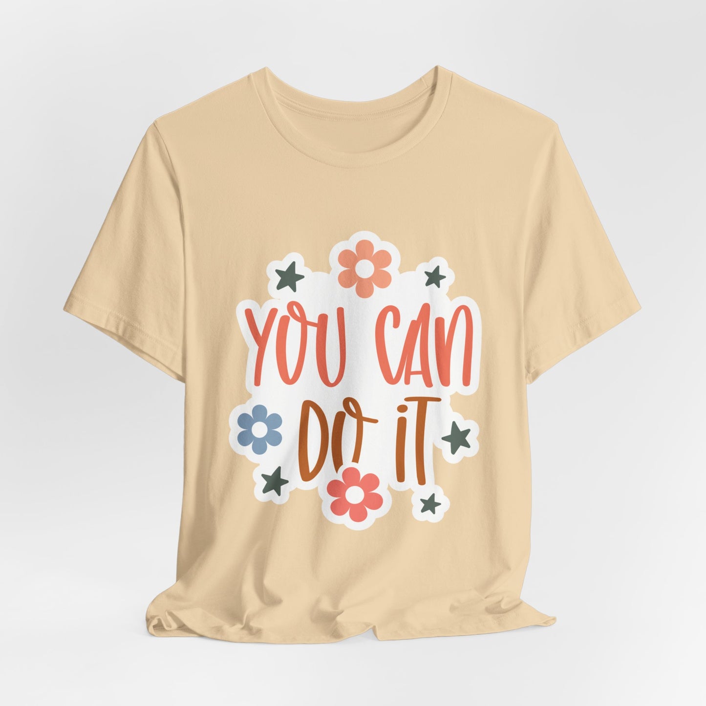 Unisex Jersey Short Sleeve Tee - You Can Do It - Motivational Shirt