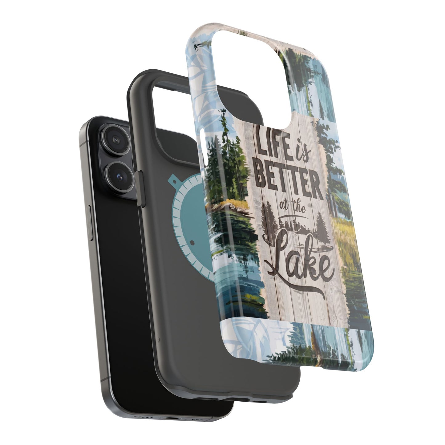 Magnetic Tough Cases - Life Is Better At The Lake