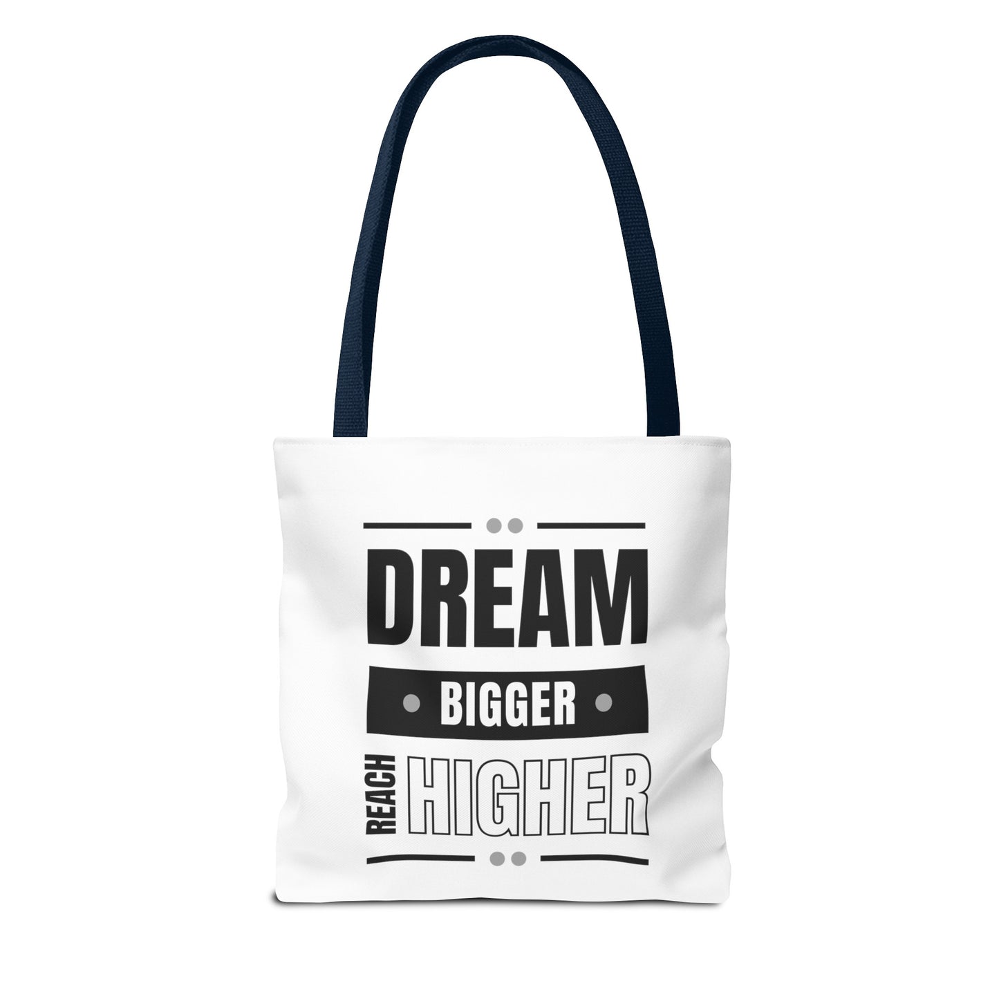 Tote Bag (AOP) - Dream Bigger Reach Higher - White