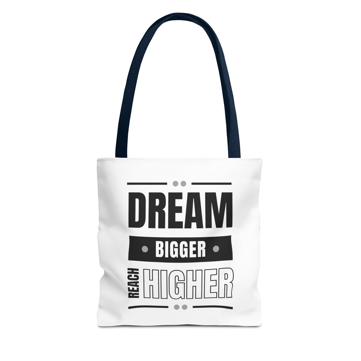 Tote Bag (AOP) - Dream Bigger Reach Higher - White