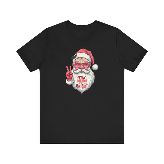 Christmas - Unisex Jersey Short Sleeve Tee - Stay Merry & Bright