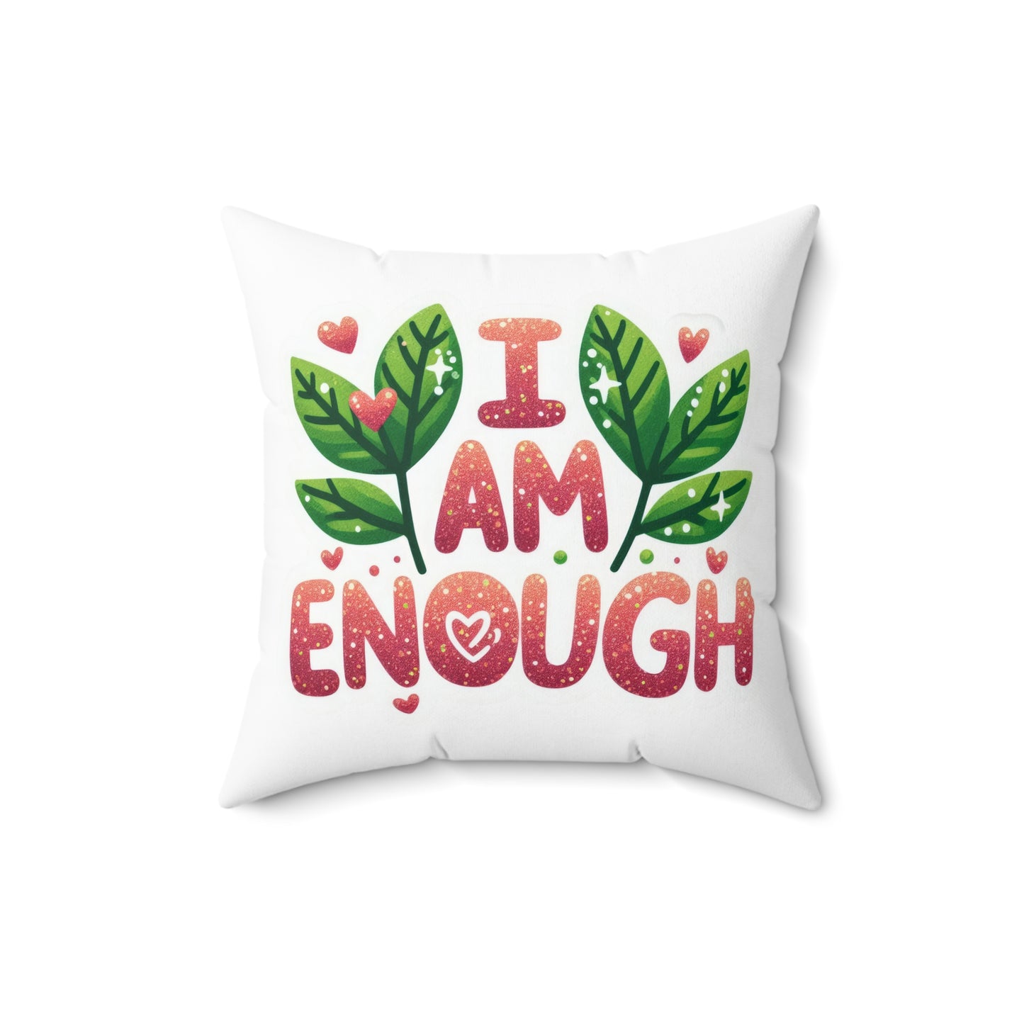 Spun Polyester Square Pillow - I Am Enough - White