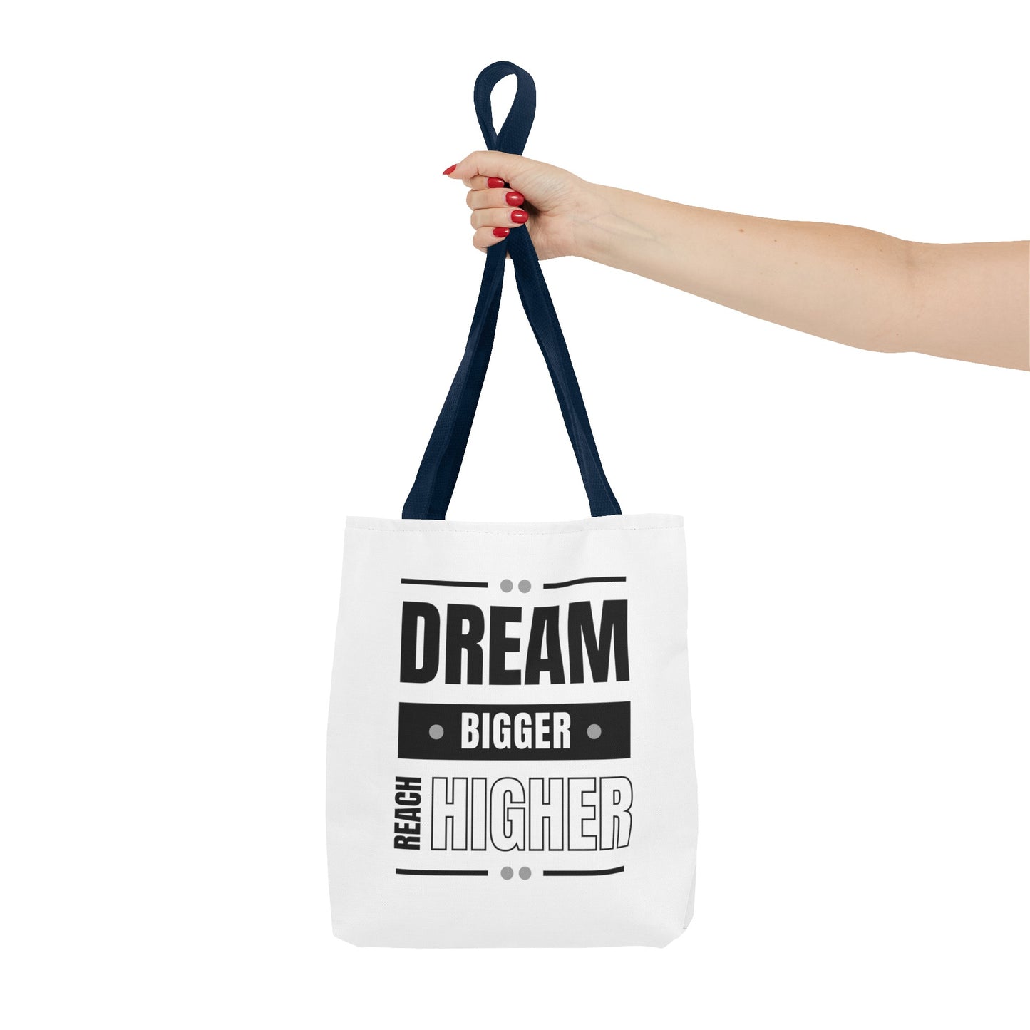 Tote Bag (AOP) - Dream Bigger Reach Higher - White