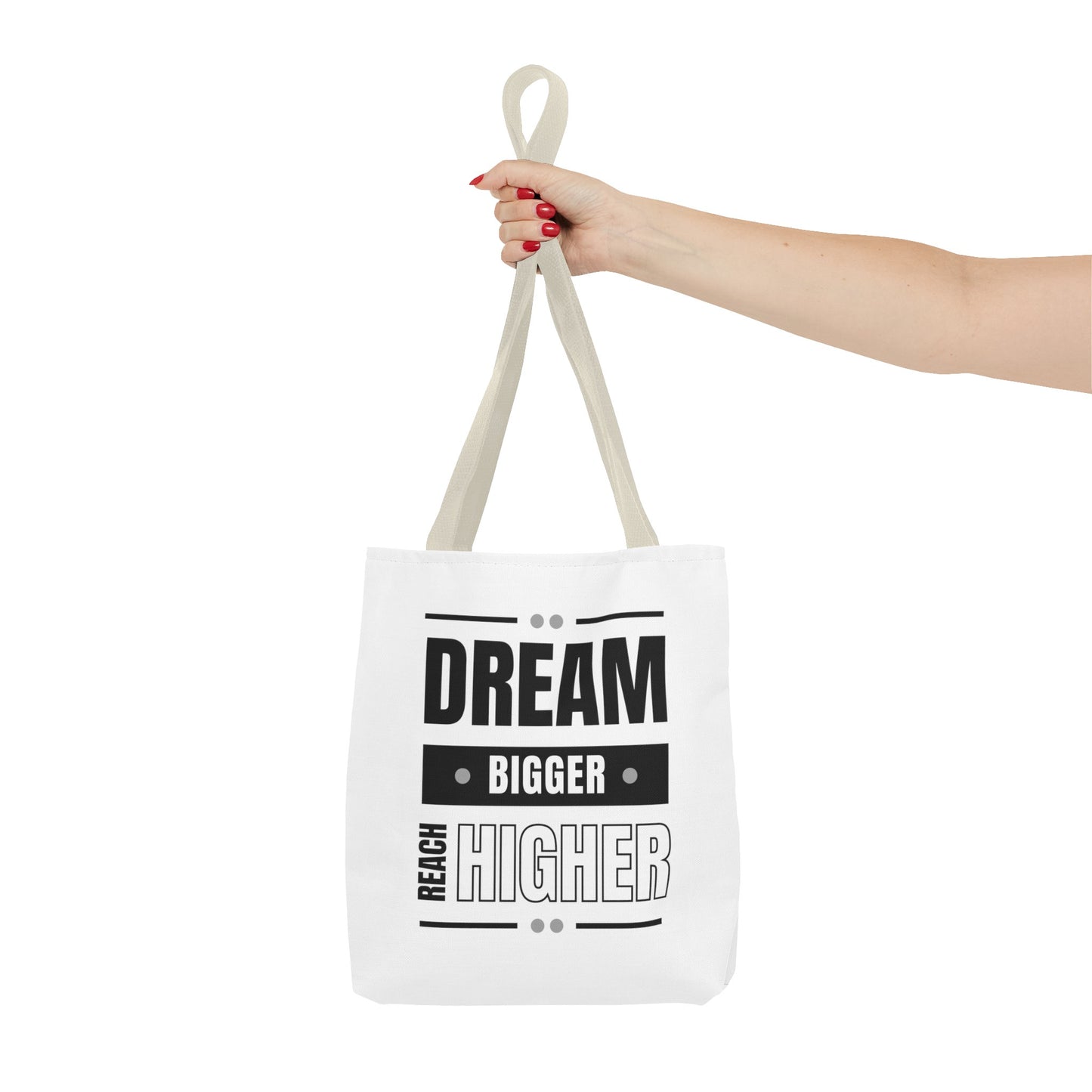 Tote Bag (AOP) - Dream Bigger Reach Higher - White