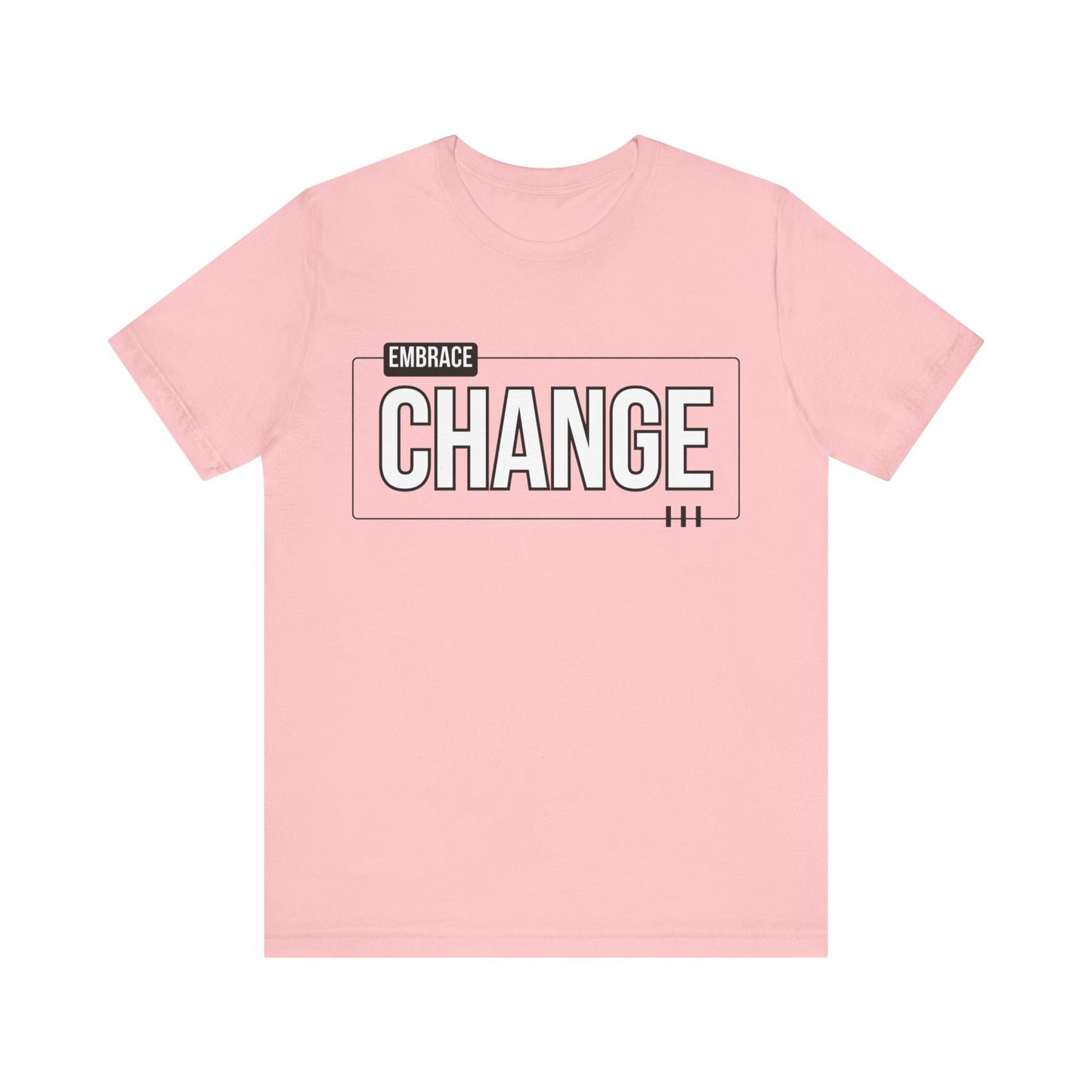 Unisex Jersey Short Sleeve Tee - EMBRACE CHANGE