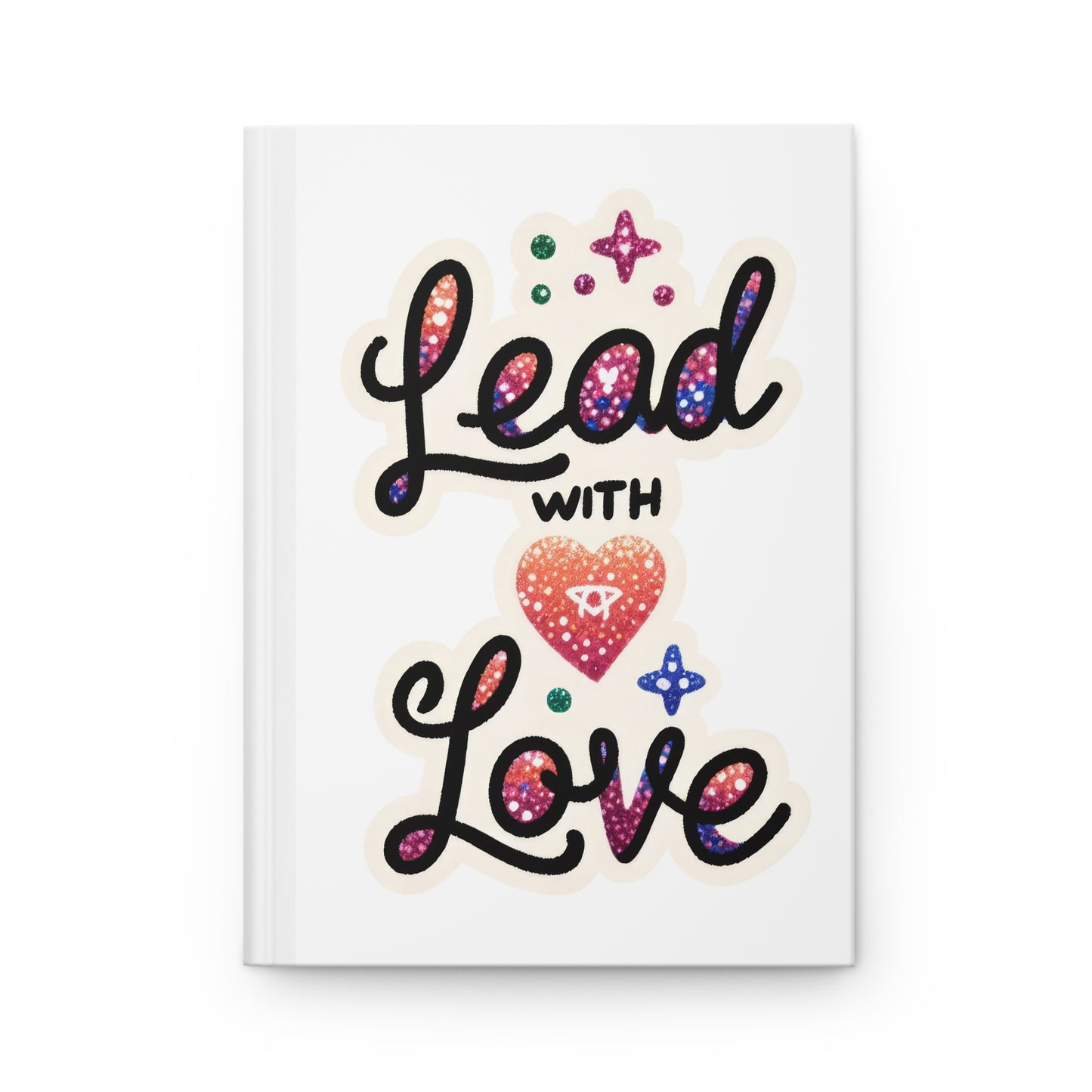 Hardcover Journal Matte - Lead With Love - White