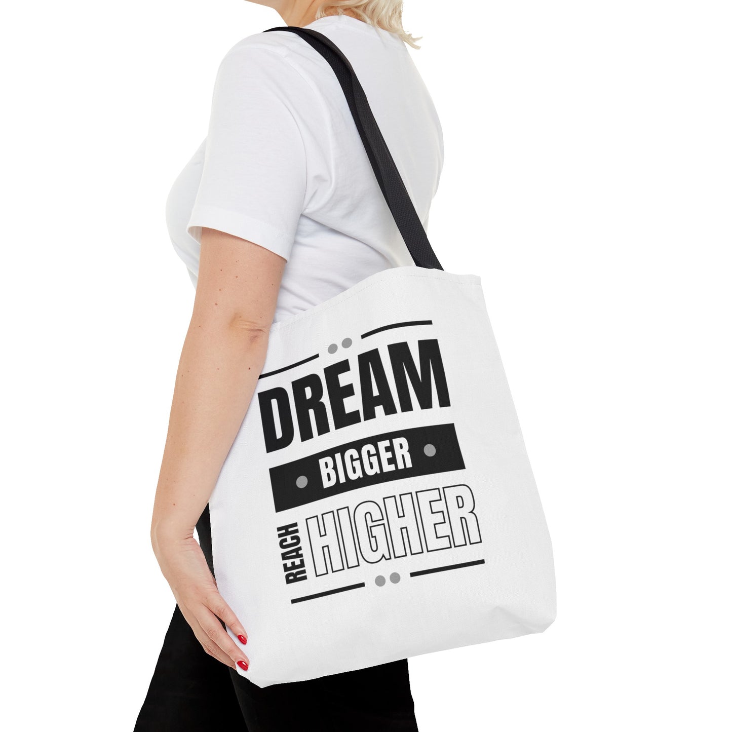 Tote Bag (AOP) - Dream Bigger Reach Higher - White