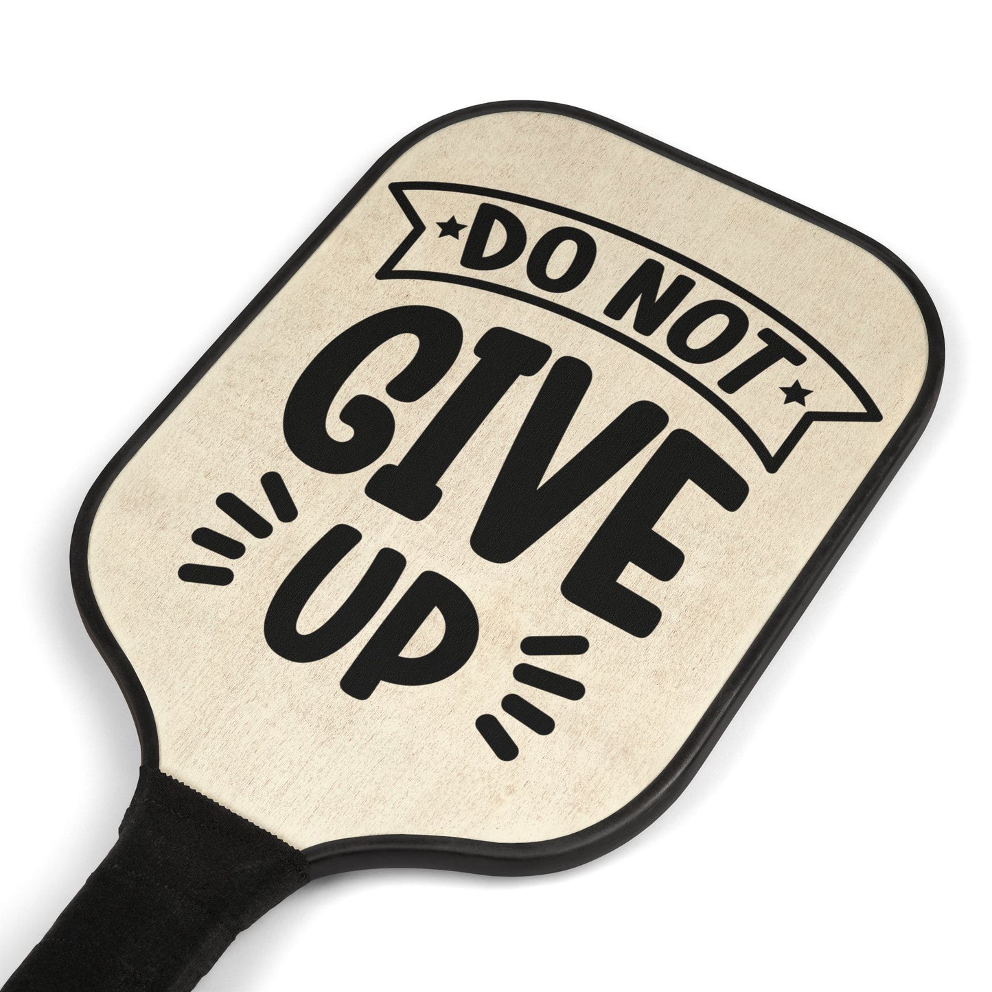 Pickleball Kit - Do Not Give Up