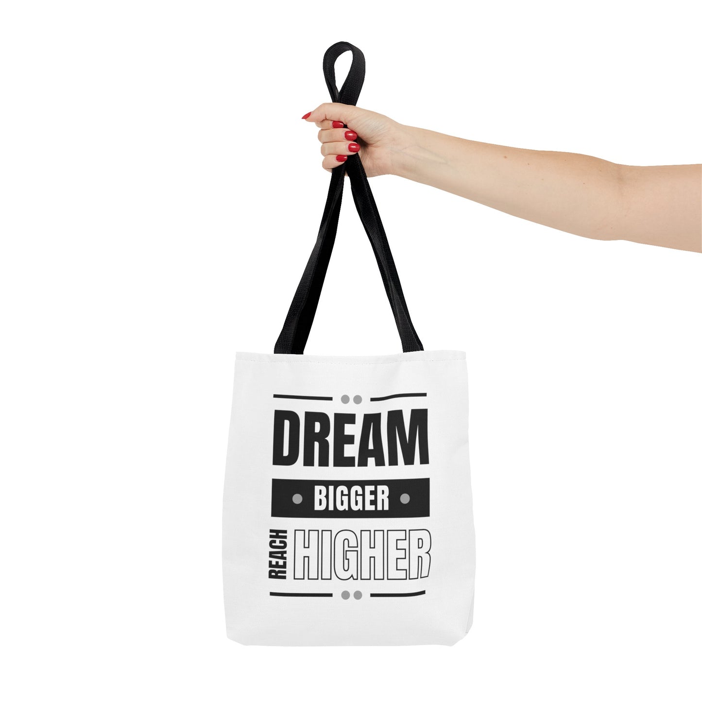 Tote Bag (AOP) - Dream Bigger Reach Higher - White