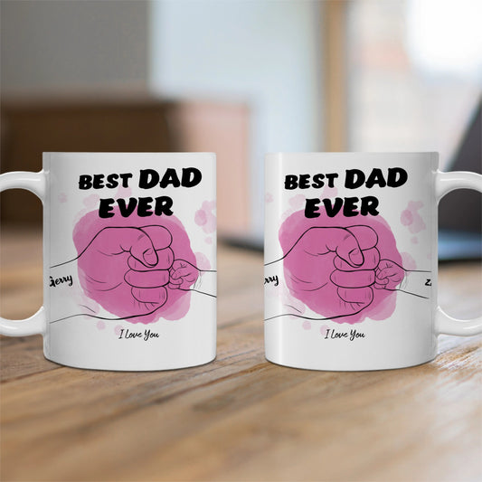 Customized Ceramic Mug, (11oz, 15oz) - Best Dad Ever