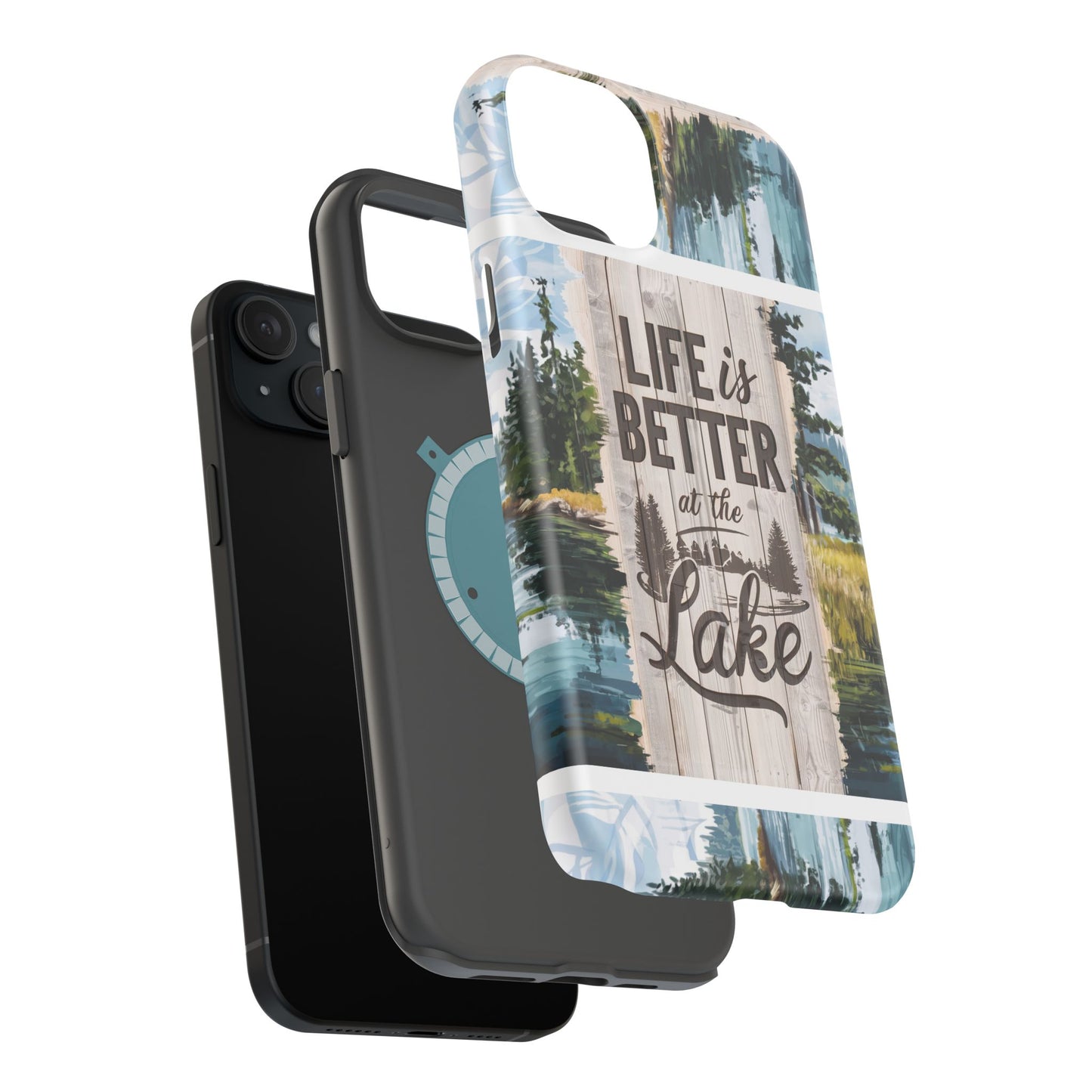 Magnetic Tough Cases - Life Is Better At The Lake