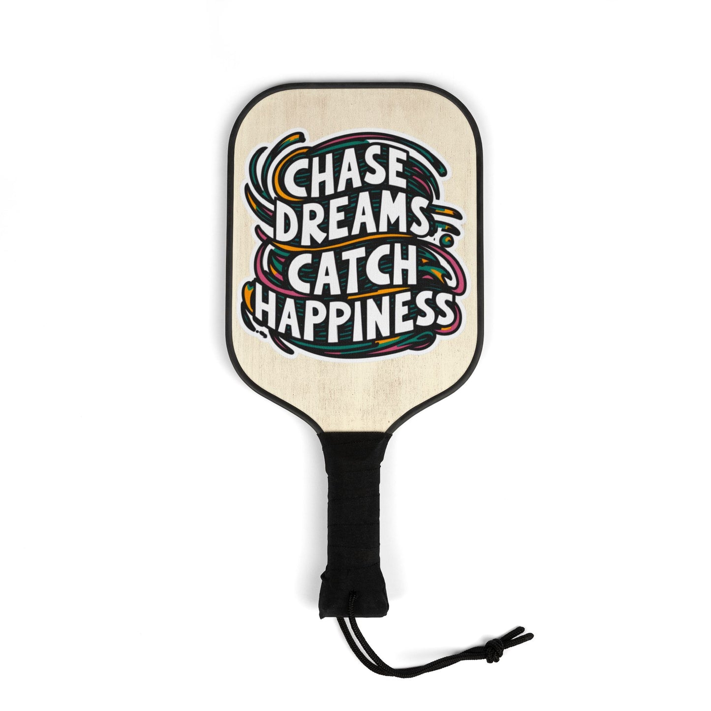 Pickleball Kit - Chase Dreams Catch Happiness