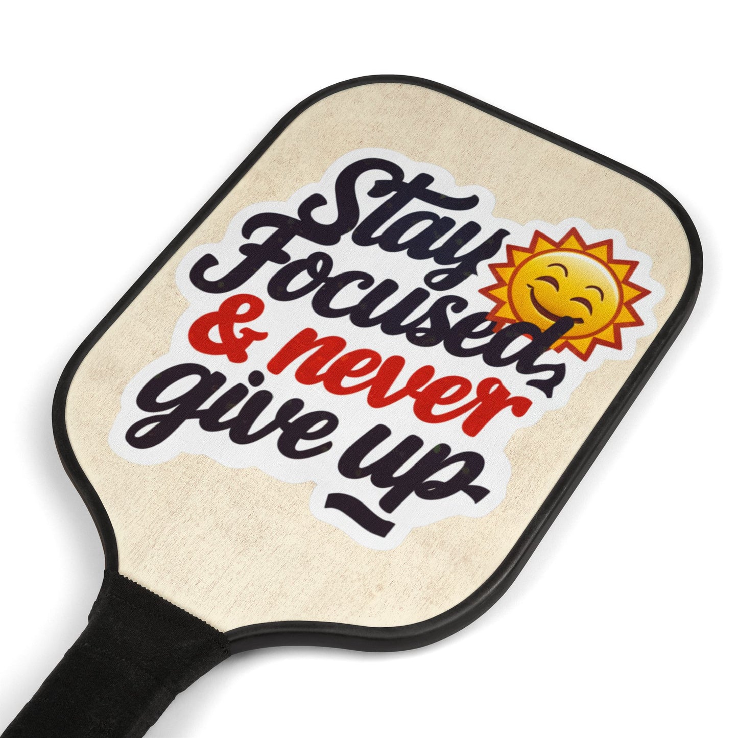 Pickleball Kit - Stay Focused & Never Give Up