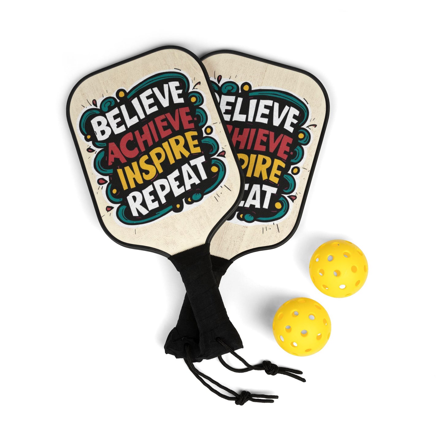 Pickleball Kit - Believe Achieve Inspire Repeat