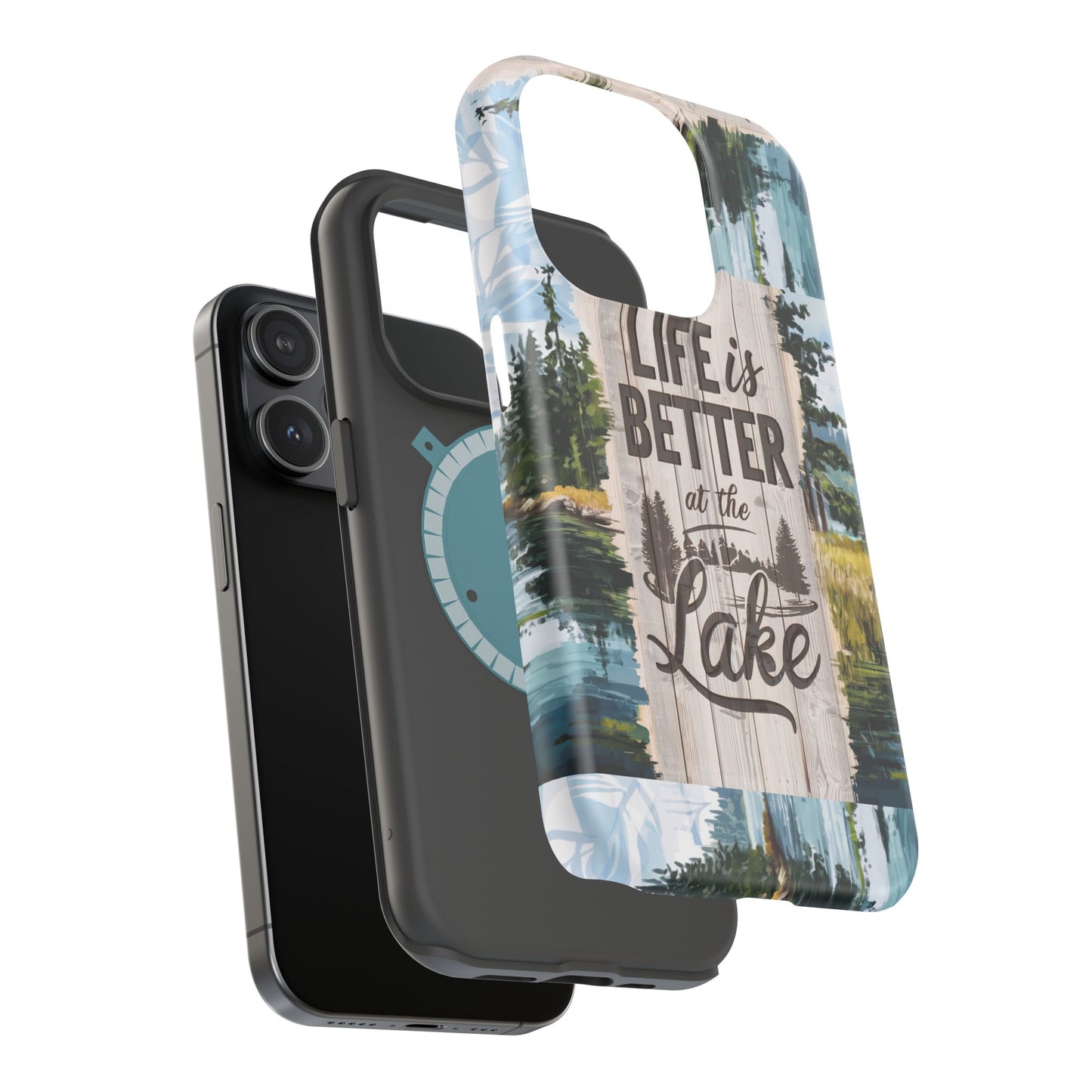 Magnetic Tough Cases - Life Is Better At The Lake