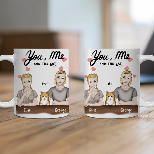 Customized Ceramic Mug, (11oz, 15oz) - You Me And The Cat