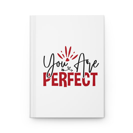 Valentine's - Hardcover Journal Matte - You Are Perfect