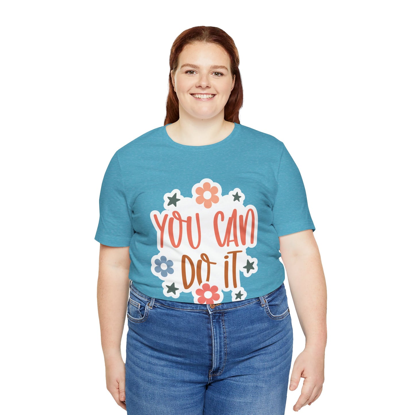 Unisex Jersey Short Sleeve Tee - You Can Do It - Motivational Shirt