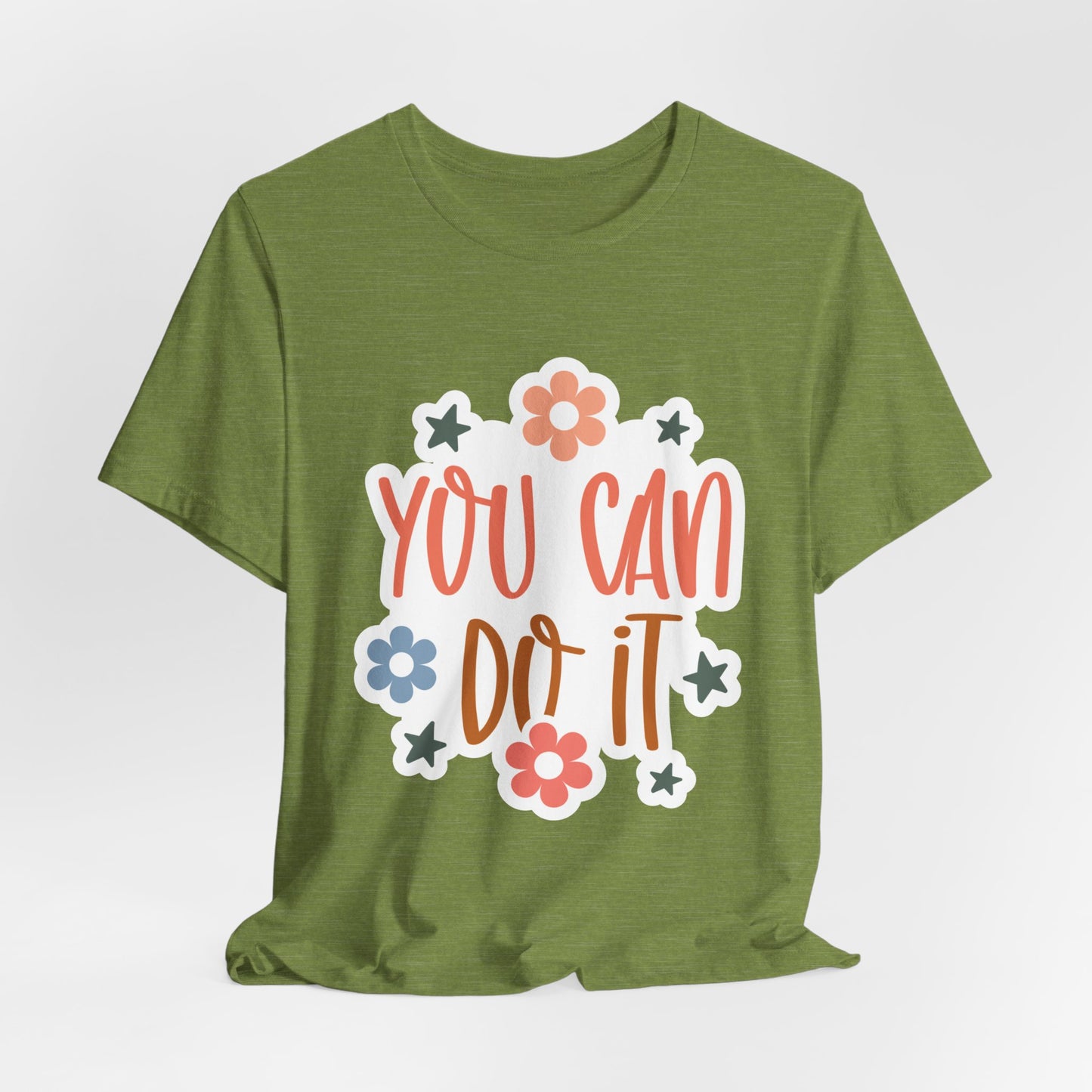 Unisex Jersey Short Sleeve Tee - You Can Do It - Motivational Shirt