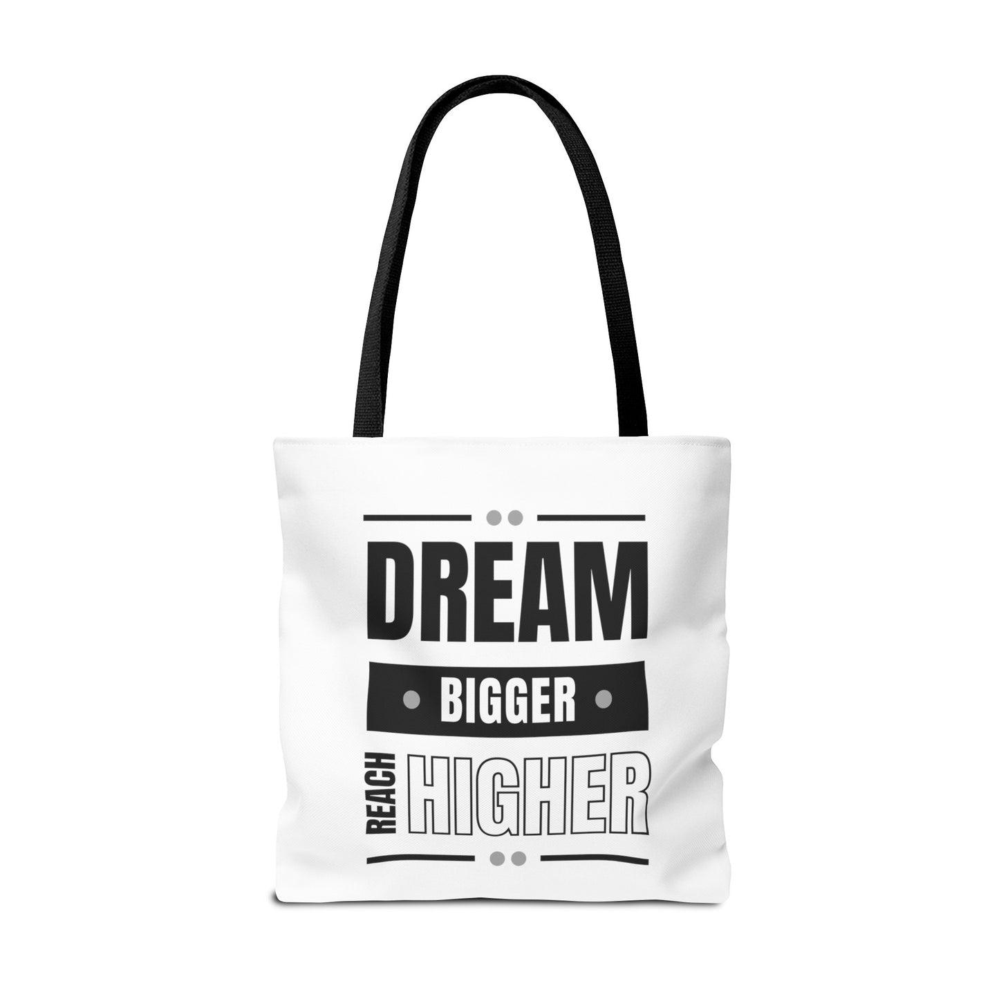 Tote Bag (AOP) - Dream Bigger Reach Higher - White