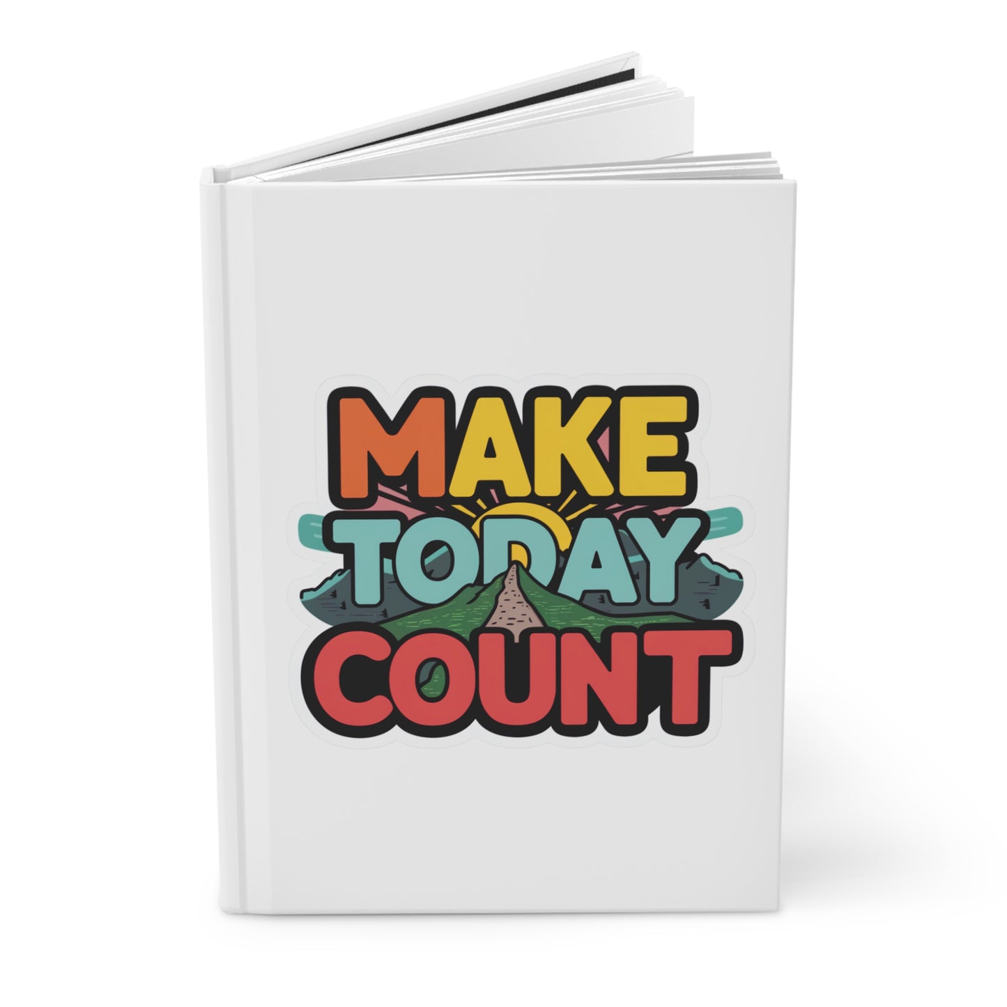 Hardcover Journal Matte - Make Today Count - White