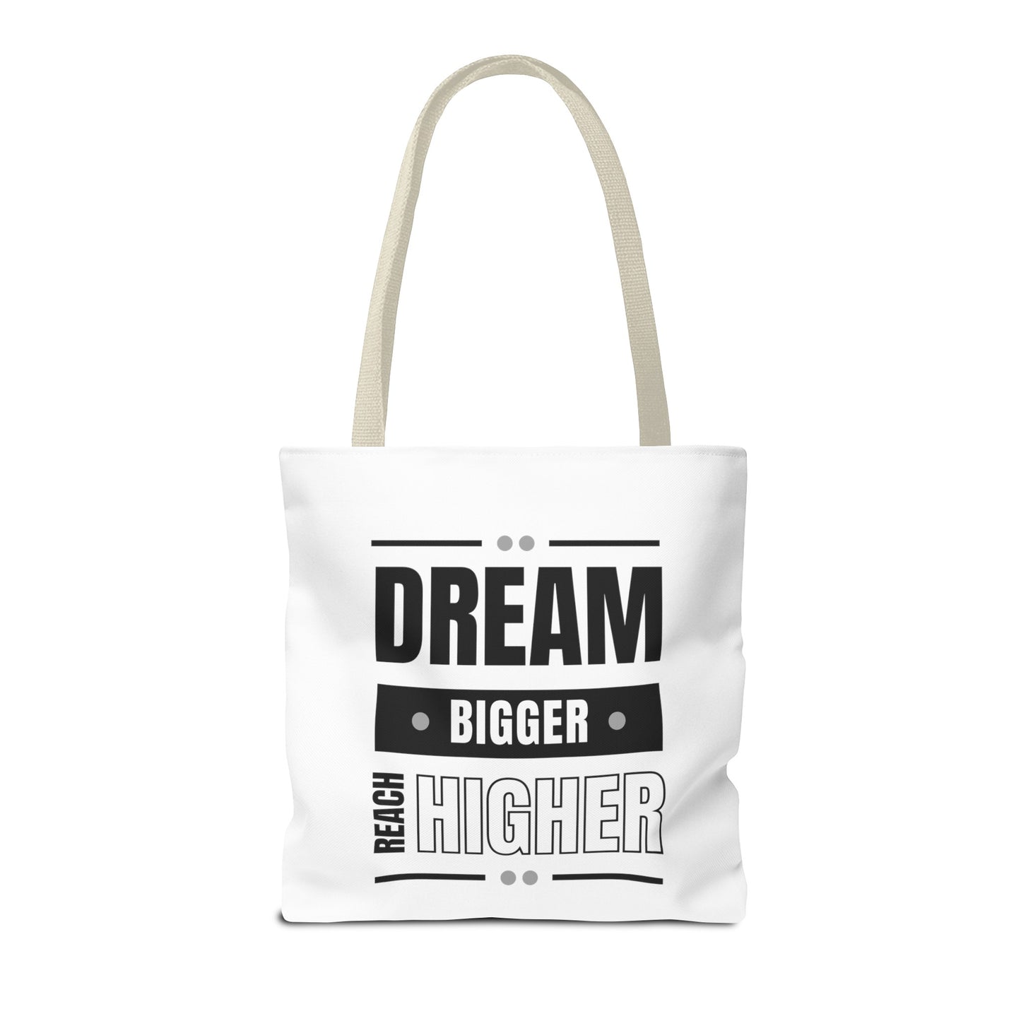 Tote Bag (AOP) - Dream Bigger Reach Higher - White