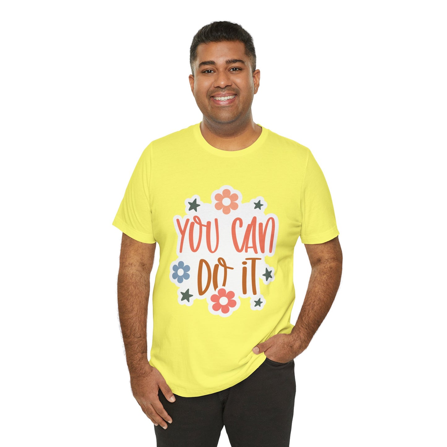 Unisex Jersey Short Sleeve Tee - You Can Do It - Motivational Shirt