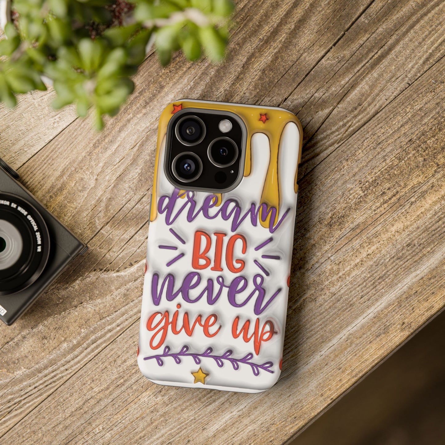 Magnetic Tough Cases - Dream Big Never Give Up