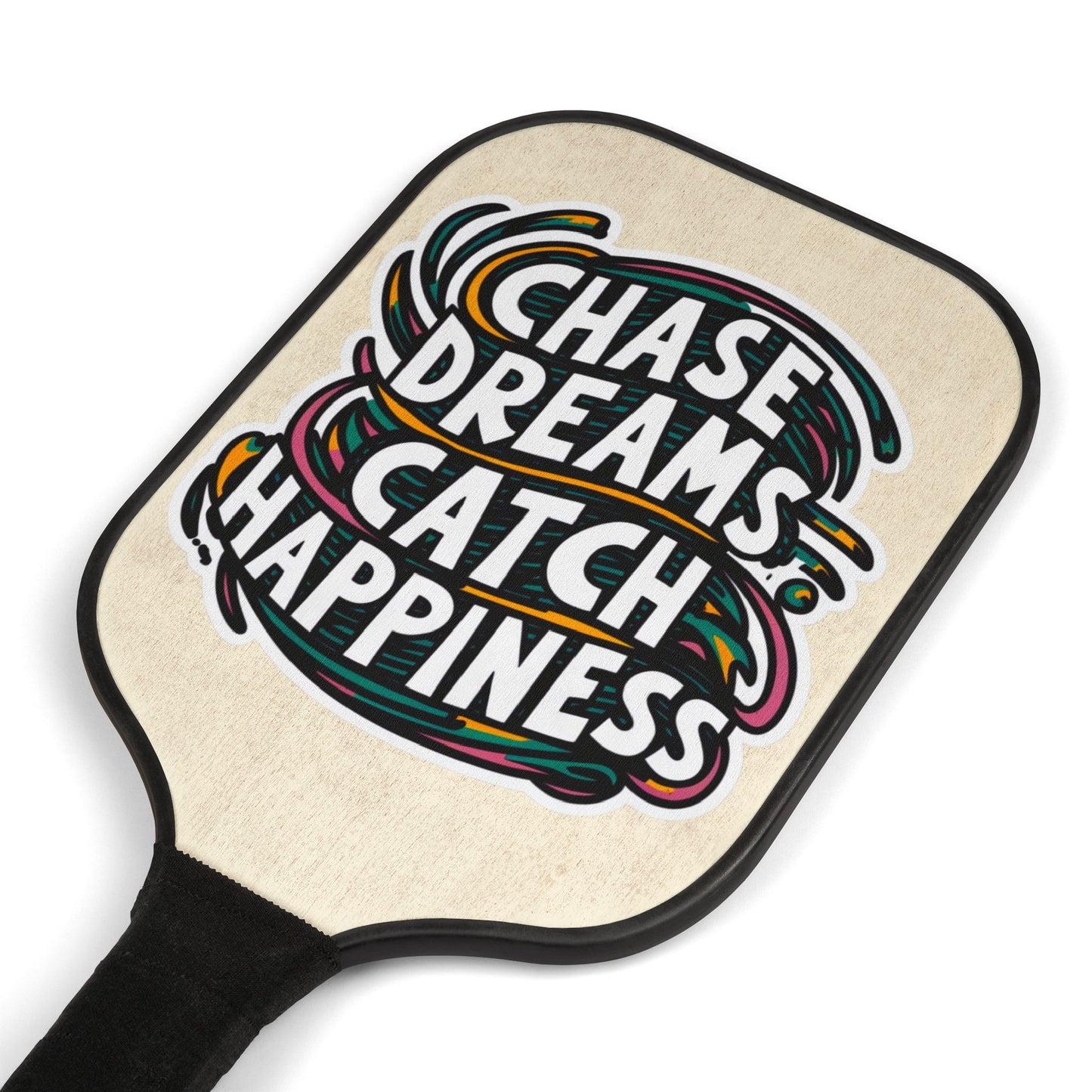 Pickleball Kit - Chase Dreams Catch Happiness